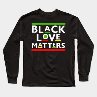 Black Love Matters Long Sleeve T-Shirt